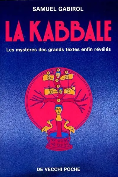 La Kabbale : les mystères des grands textes enfin révélés