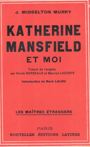 Katherine Mansfield et moi