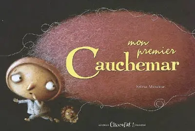 Mon premier cauchemar