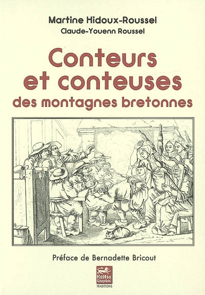 Conteurs et conteuses des montagnes bretonnes : du foyer à la scène