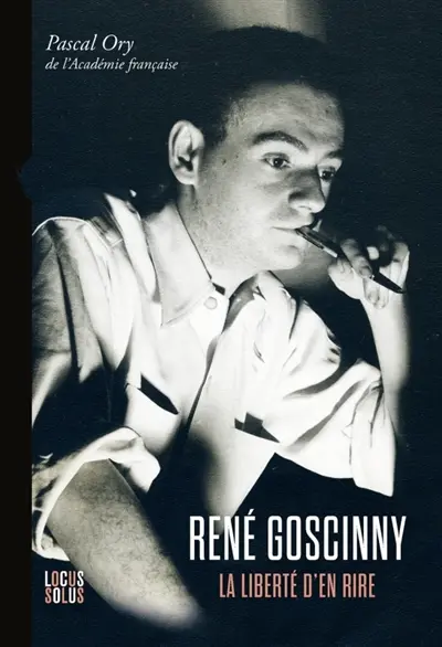 René Goscinny (1926-1977) : la liberté d'en rire René Goscinny (1926-1977) : la liberté d'en rire