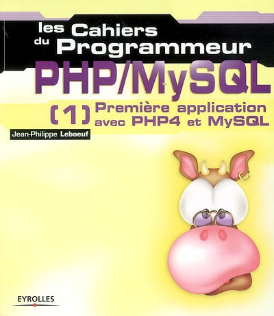 PHP-MySQL : première application avec PHP4 et MySQL
