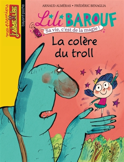 Lili Barouf : sa vie, c'est de la magie !. La colère du troll