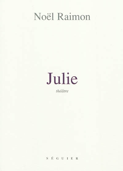 Julie : sauf si on s'en mêle