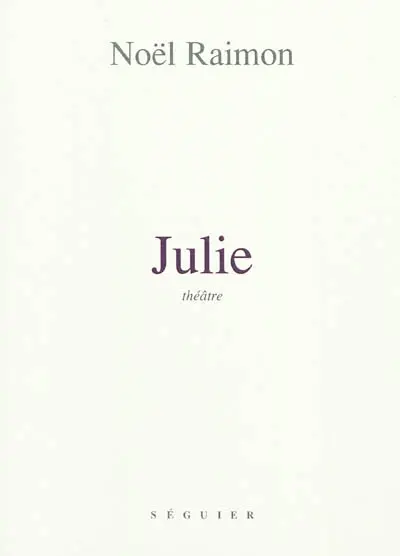 Julie : sauf si on s'en mêle