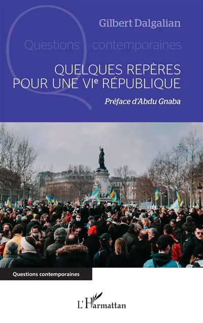 Quelques repères pour une VIe République