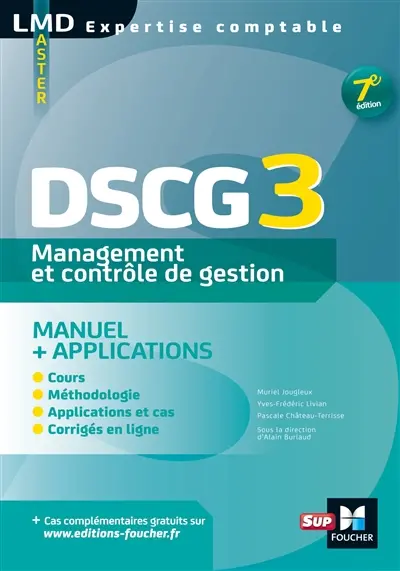 DSCG 3 : management et contrôle de gestion : manuel + applications