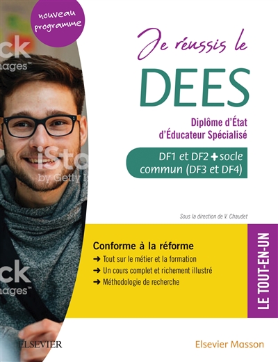 Je réussis le DEES, diplôme d'Etat d'éducateur spécialisé : DC1 et DC2 + socle commun (DC3 et DC4), nouveau programme : tout-en-un