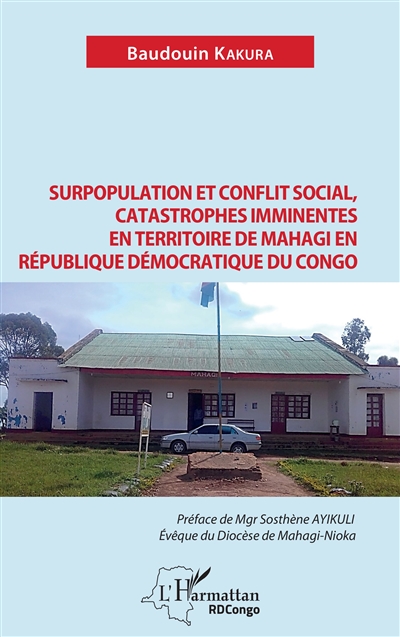 Surpopulation et conflit social, catastrophes imminentes en territoire de Mahagi en République démocratique du Congo