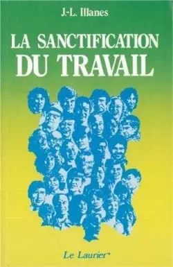 La Sanctification du travail