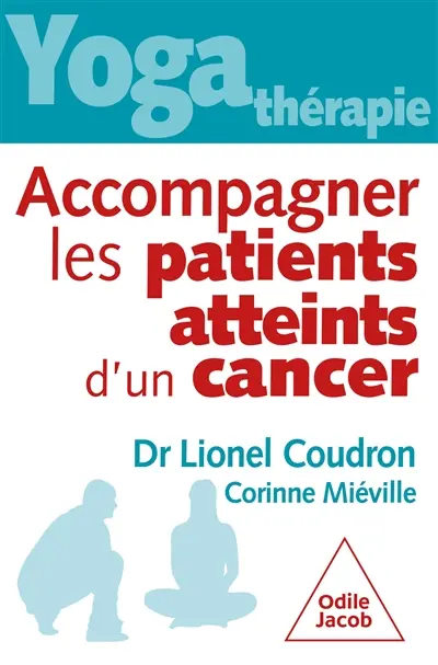 Yoga thérapie : accompagner les patients atteints d'un cancer