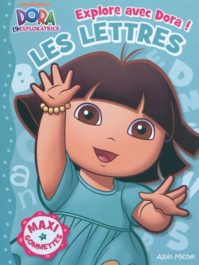 Explore avec Dora !. Les lettres