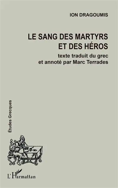 Le sang des martyrs et des héros