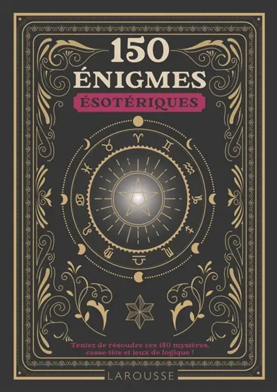 150 énigmes ésotériques