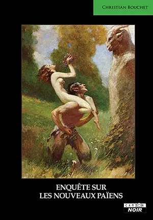 Enquête sur les nouveaux païens