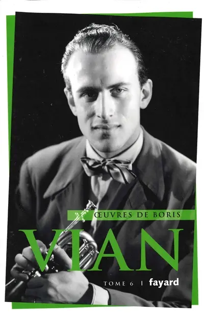 Oeuvres de Boris Vian. Vol. 6. Chroniques de Jazz hot