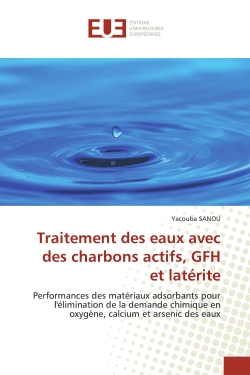 Traitement des eaux avec des charbons actifs, GFH et latErite : Performances des matEriaux adsorbants pour l'Elimination de la demande chimique en oxygéne