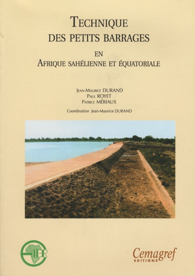 Technique des petits barrages en Afrique sahélienne et équatoriale