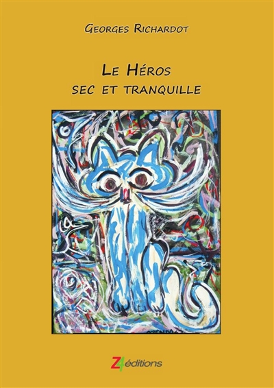 Le Héros sec et tranquille