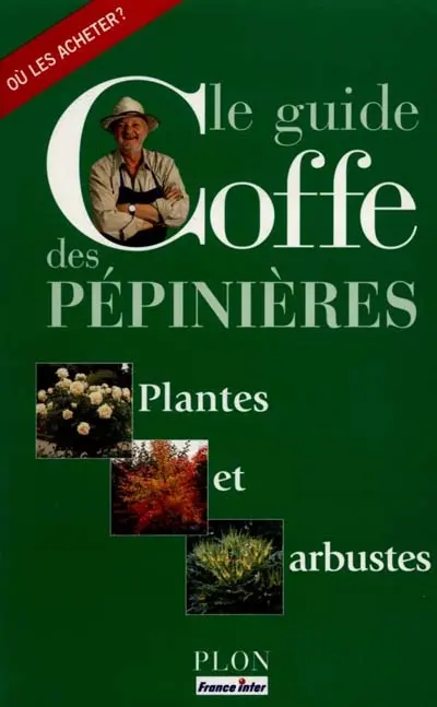 Le guide Coffe des pépinières