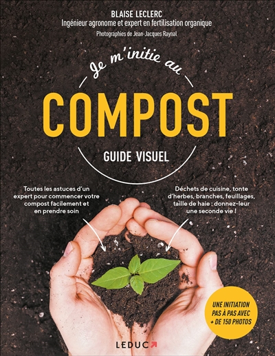 Je m'initie au compost : guide visuel
