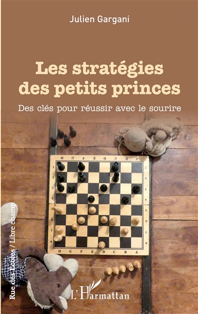 Les stratégies des petits princes : des clés pour réussir avec le sourire