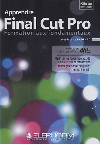 Apprendre Final Cut Pro : formation aux fondamentaux