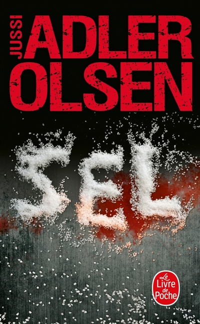 Les enquêtes du département V, tome 9 : Sel
