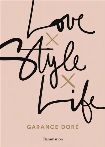 Love, style, life