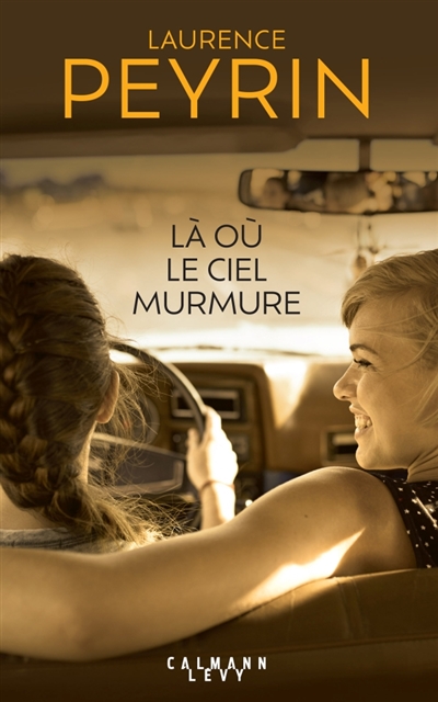 Là où le ciel murmure, tome 1 : 1986, le voyage perdu