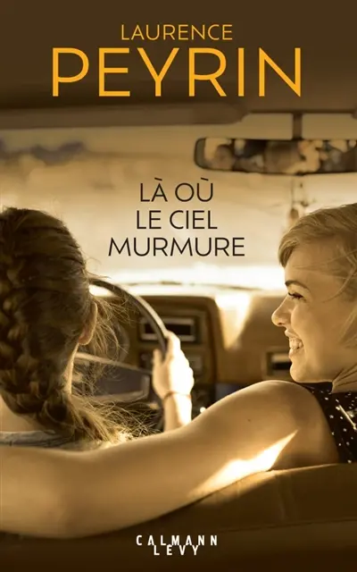 Là où le ciel murmure. Vol. 1. 1986, le voyage perdu