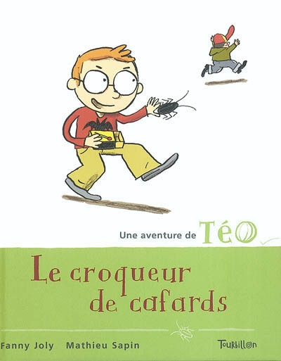 Une aventure de Téo. 2003, Le croqueur de cafards