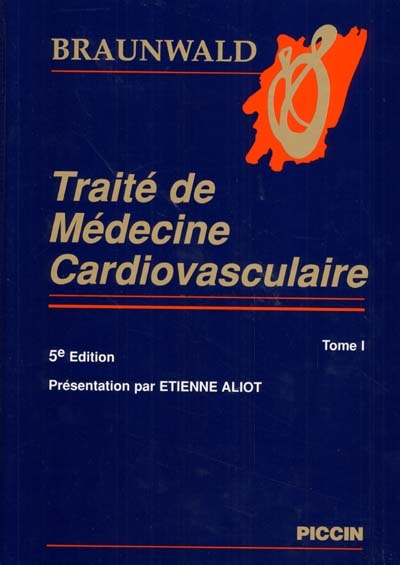 Traité de médecine cardiovasculaire