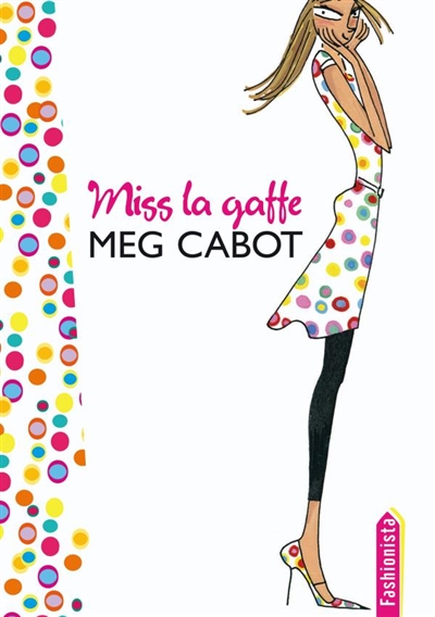 Miss la gaffe !. Vol. 1
