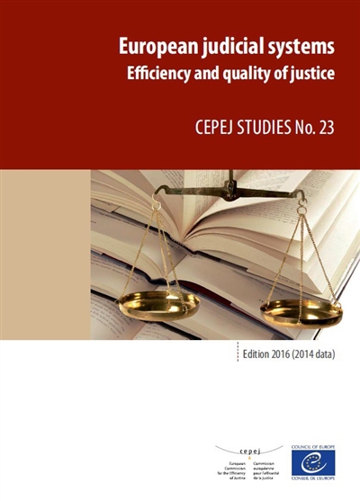 European judicial systems : efficiency and quality of justice : edition 2016 (2014 data)