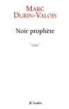 Noir prophète