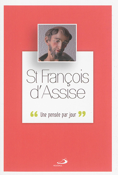 Saint François d'Assise : une pensée par jour