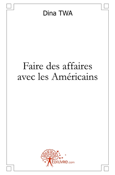 Faire des affaires avec les...