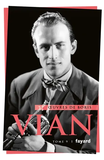 Oeuvres de Boris Vian. Vol. 9