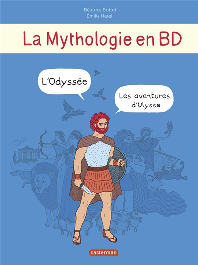 La mythologie en BD. L'Odyssée : les aventures d'Ulysse