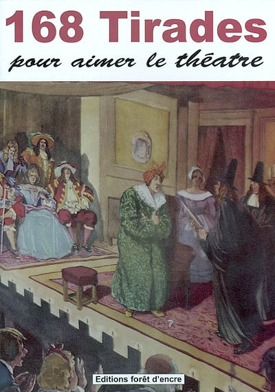 168 tirades pour aimer le théâtre