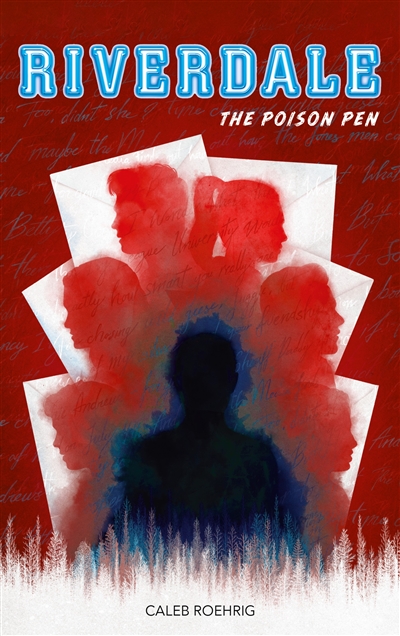 Riverdale. The poison pen