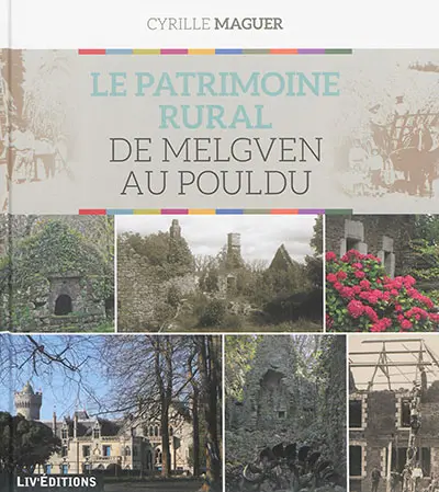 Le patrimoine rural de Melgven au Pouldu