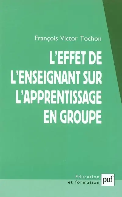 L'effet de l'enseignant sur l'apprentissage en groupe
