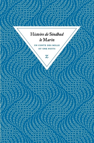 Une histoire de Sindbad le...