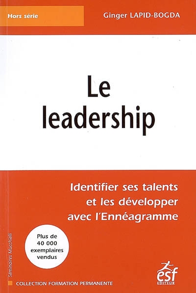 Le leadership : identifier ses talents et les développer avec l'ennéagramme