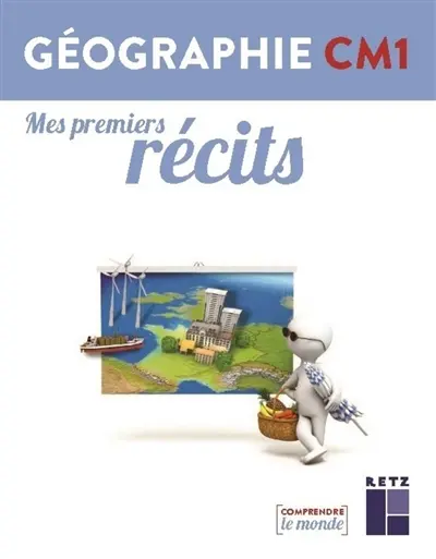 Géographie CM1 : mes premiers récits