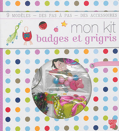 Mon kit badges et grigris