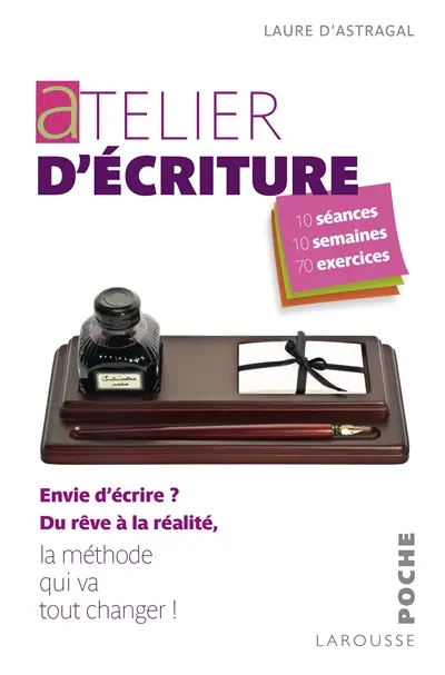 Atelier d'écriture : envie d'écrire ? Du rêve à la réalité