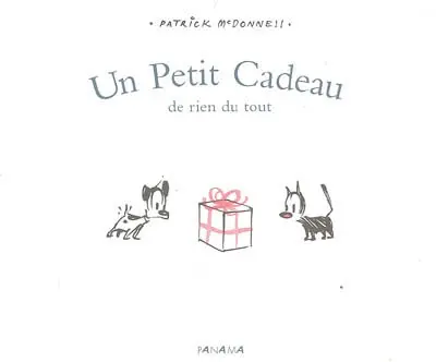 Un petit cadeau de rien du tout